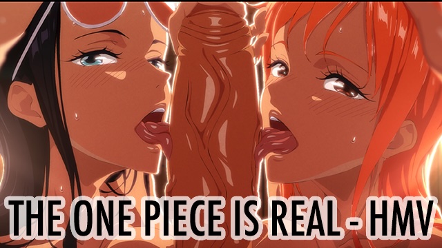 The one piece is real - [hmv]